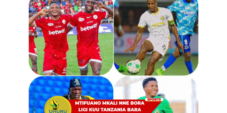 MTIFUANO MKALI NNE BORA LIGI KUU TANZANIA BARA
