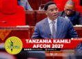 TANZANIA KAMILI AFCON 2027
