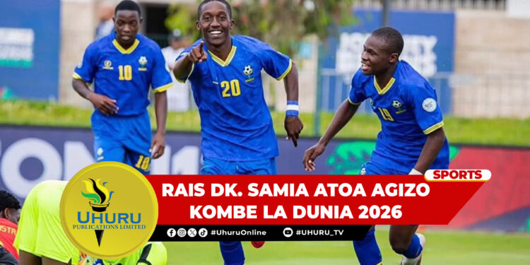 RAIS DK. SAMIA ATOA AGIZO KOMBE LA DUNIA 2026