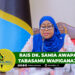 RAIS DK. SAMIA AWAPA TABASAMU WAPIGANAJI