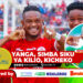 YANGA, SIMBA SIKU YA KILIO,KICHEKO