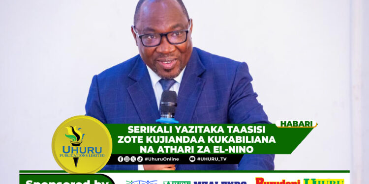 SERIKALI YAZITAKA TAASISI ZOTE KUJIANDAA KUKABILIANA NA ATHARI ZA EL-NINO