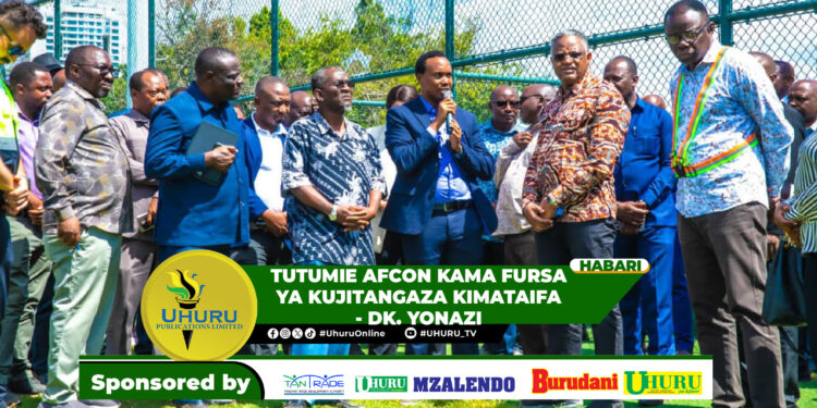 TUTUMIE AFCON KAMA FURSA YA KUJITANGAZA KIMATAIFA – DK. YONAZI
