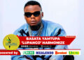BASATA YAMTUPA ‘LUPANGO’ HARMONIZE