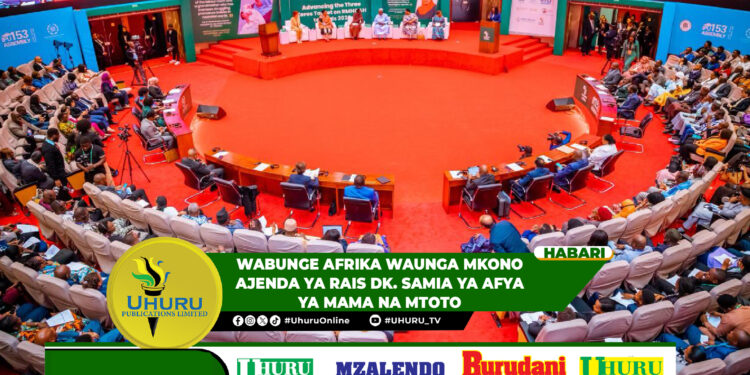 WABUNGE AFRIKA WAUNGA MKONO AJENDA YA RAIS DK. SAMIA YA AFYA YA MAMA NA MTOTO