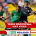 YANGA MAJI KUPWA, MAJI KUJAA