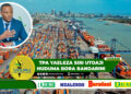 TPA YAELEZA SIRI UTOAJI HUDUMA BORA BANDARINI